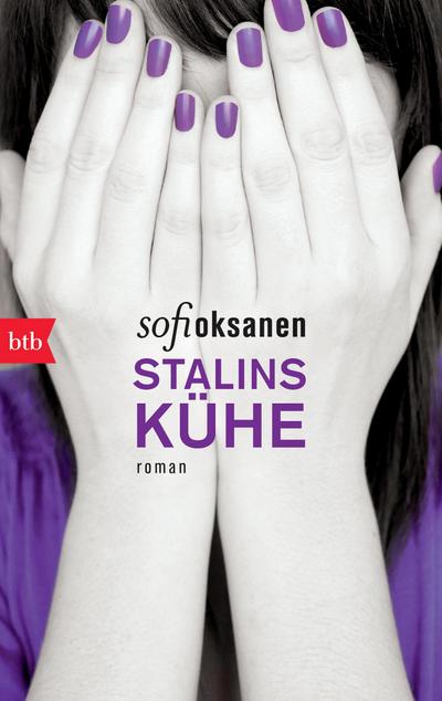 Stalins Kühe - Sofi Oksanen