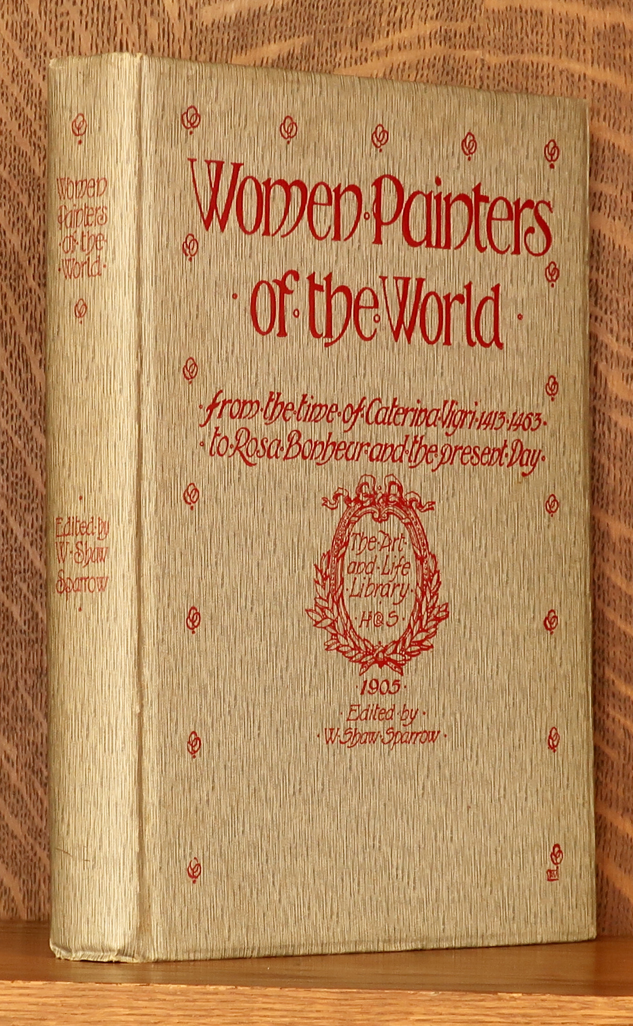 WOMEN PAINTERS OF THE WORLD, FROM THE TIME OF CATERINA VIGRI. - Walter Sparrow