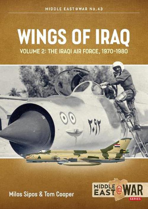 Wings of Iraq Volume 2 (Paperback) - Tom Cooper