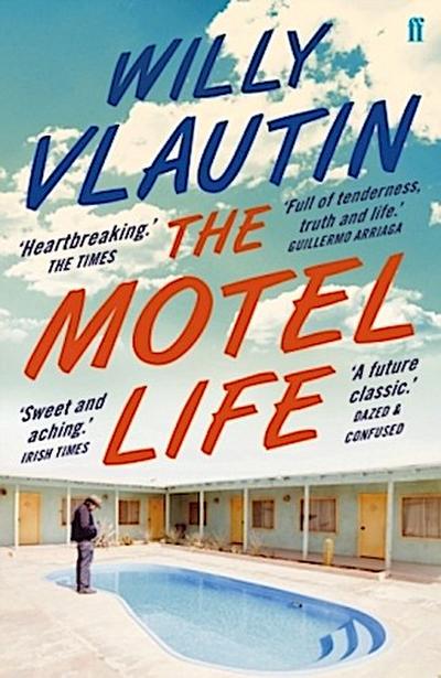 The Motel Life : A Novel - Willy Vlautin