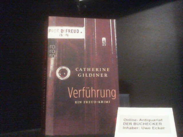 Verführung : ein Freud-Krimi. Dt. von Margarete Längsfeld und Sabine Maier-Längsfeld / Rororo ; 24223 - Gildiner, Catherine