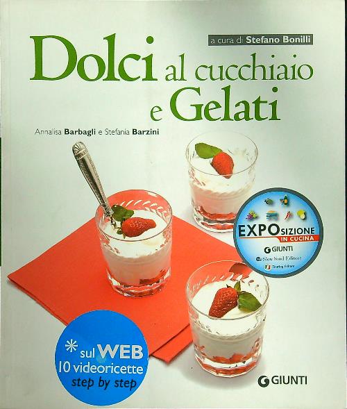 Dolci al cucchiaio e gelati - aa.vv.