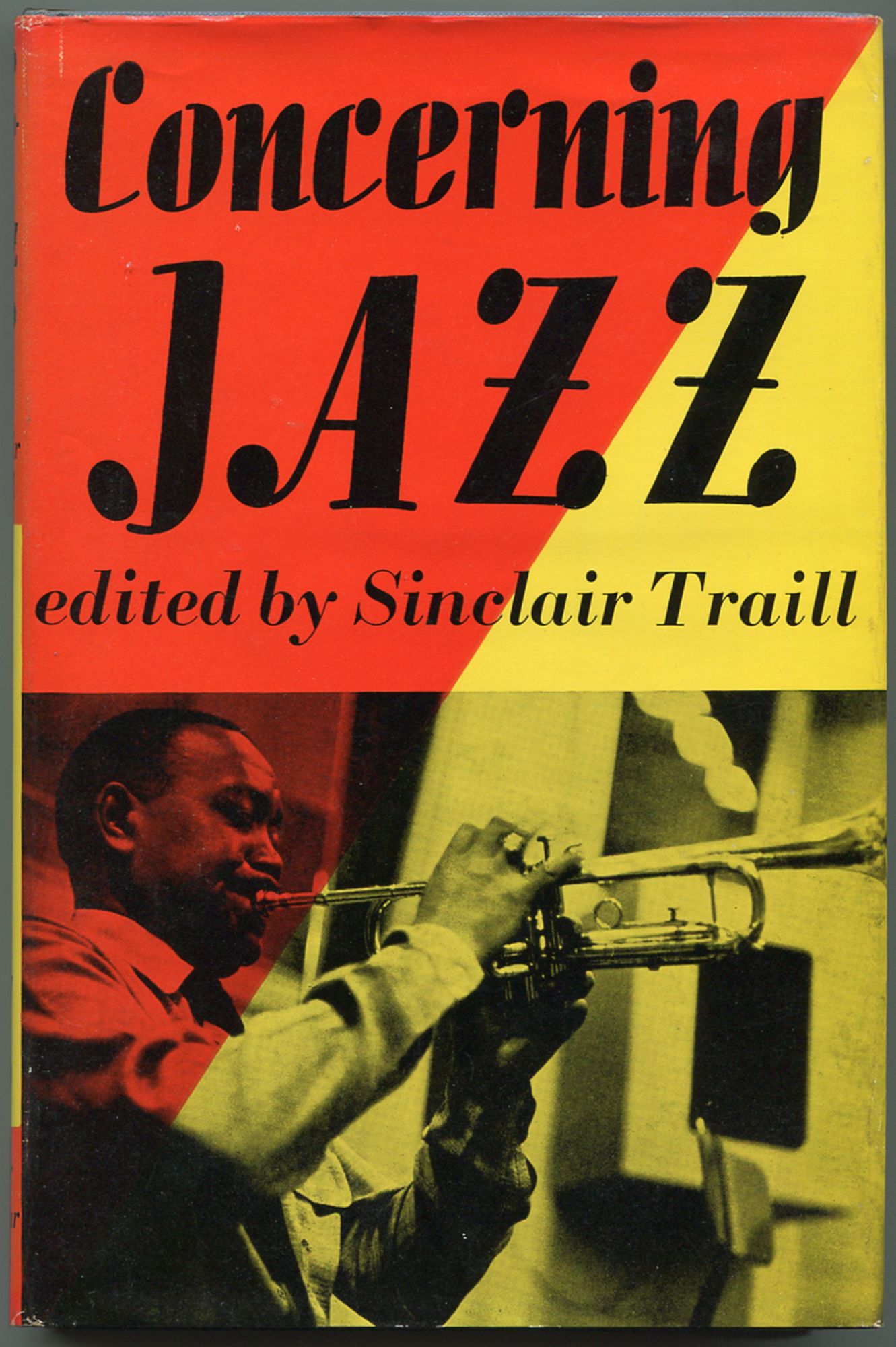 Concerning Jazz By Traill Sinclair Edited By Near Fine Hardcover 1957 Between The Covers Rare Books Inc Abaa