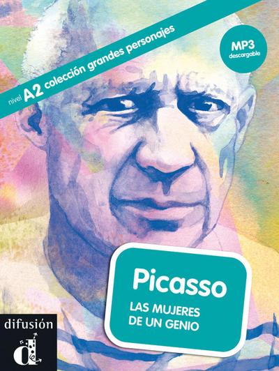 Picasso. Buch mit Audio-CD : Les mujeres de Picasso. Niveau A2, Oberstufe - Laura Corpa