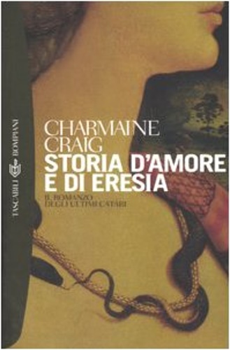 Storia d' amore e di eresia. - Craig, Charmaine.