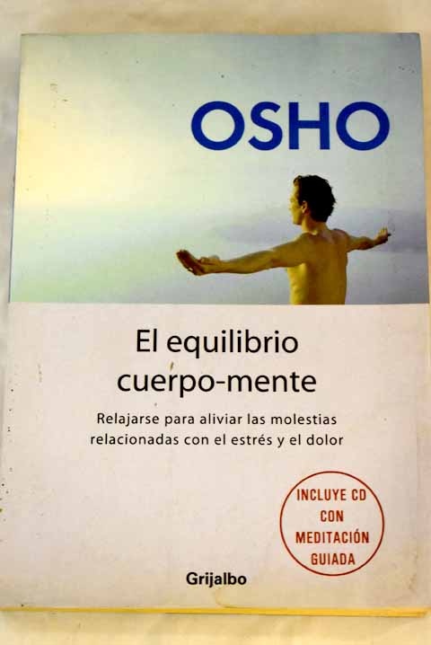 El equilibrio cuerpo-mente - Osho