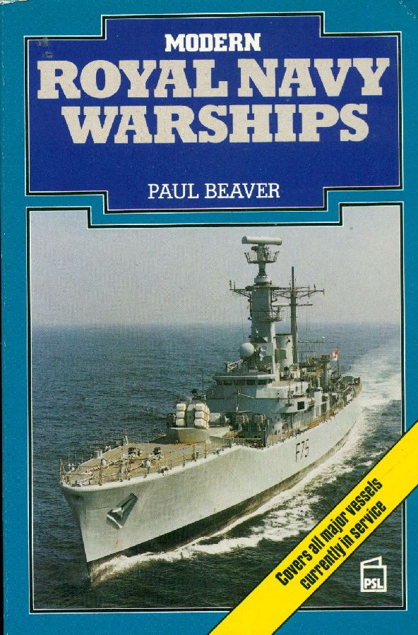 Modern Royal navy warships - BEAVER Paul,