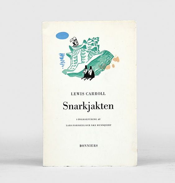 Snarkjakten (The Hunting of the Snark, in Swedish). I översättning av Lars Forssell och Åke Runnquist.