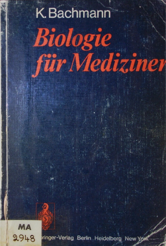 Biologie für Mediziner. - Bachmann, Konrad