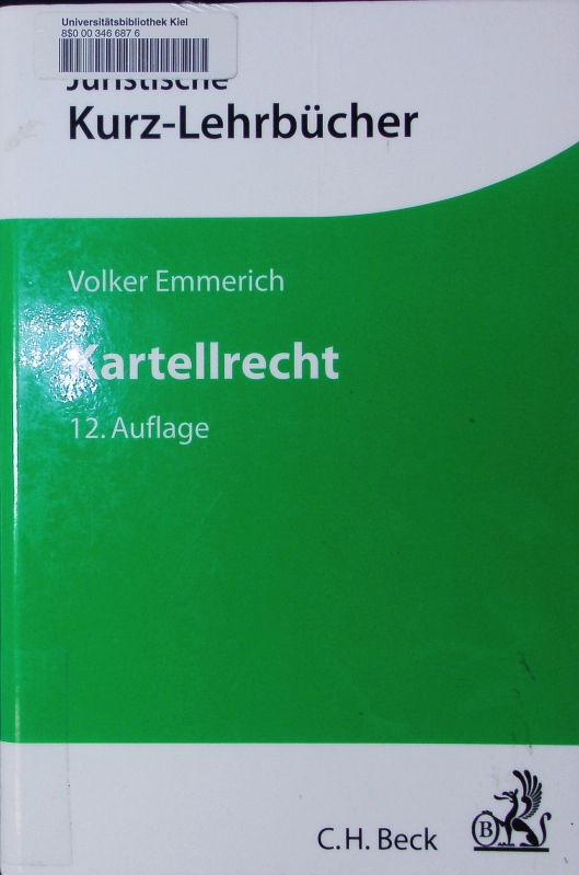 Kartellrecht. Ein Studienbuch. - Emmerich, Volker