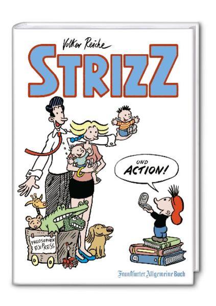 STRIZZ. Das sechste Jahr - Volker, Reiche und Heidenreich Elke