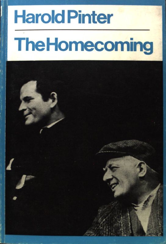 The Homecoming; - Pinter, Harold