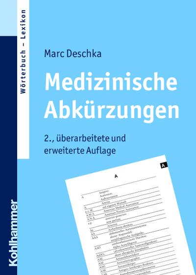 Medizinische Abkürzungen - Marc Deschka