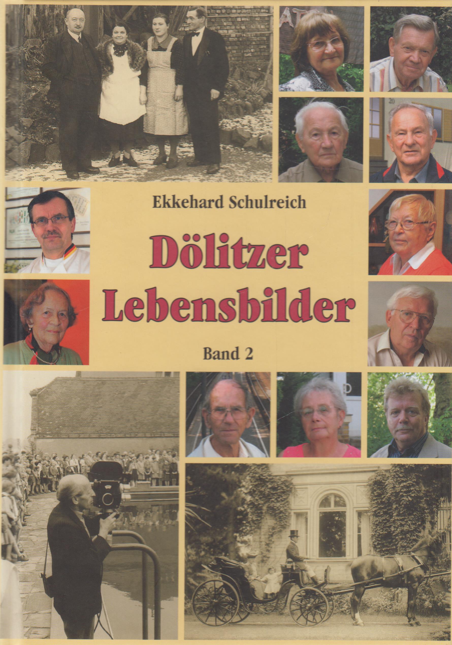 Dölitzer Lebensbilder Band 2 - Schulreich, Ekkehard