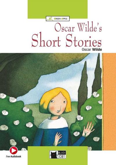 Oscar Wilde's Short Stories. Buch + Audio-CD : Englische Lektüre für das 4. und 5. Lernjahr - Oscar Wilde