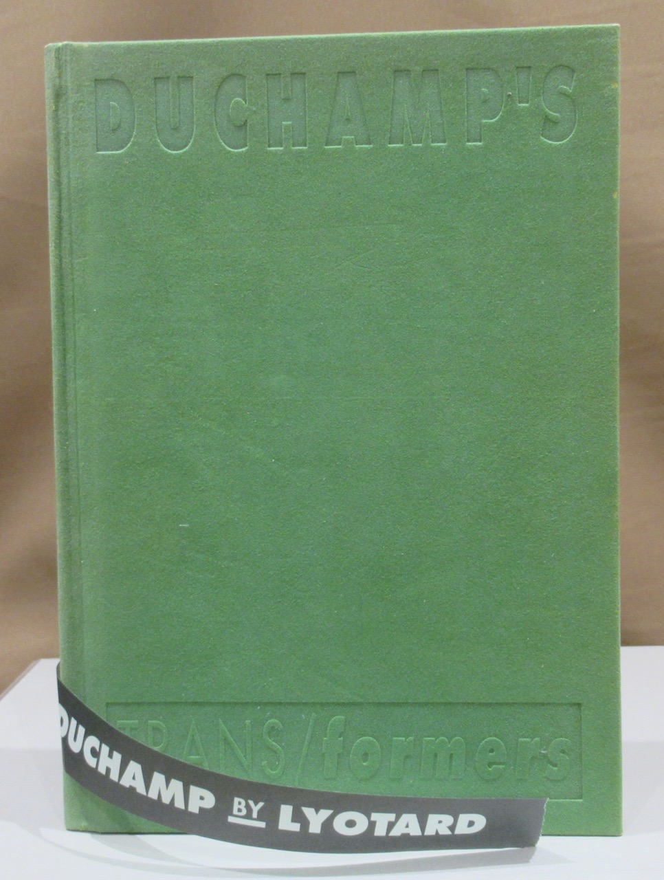 Duchamp's TRANS/formers. - Duchamp, Marcel - Lyotard, Jean-Francois.