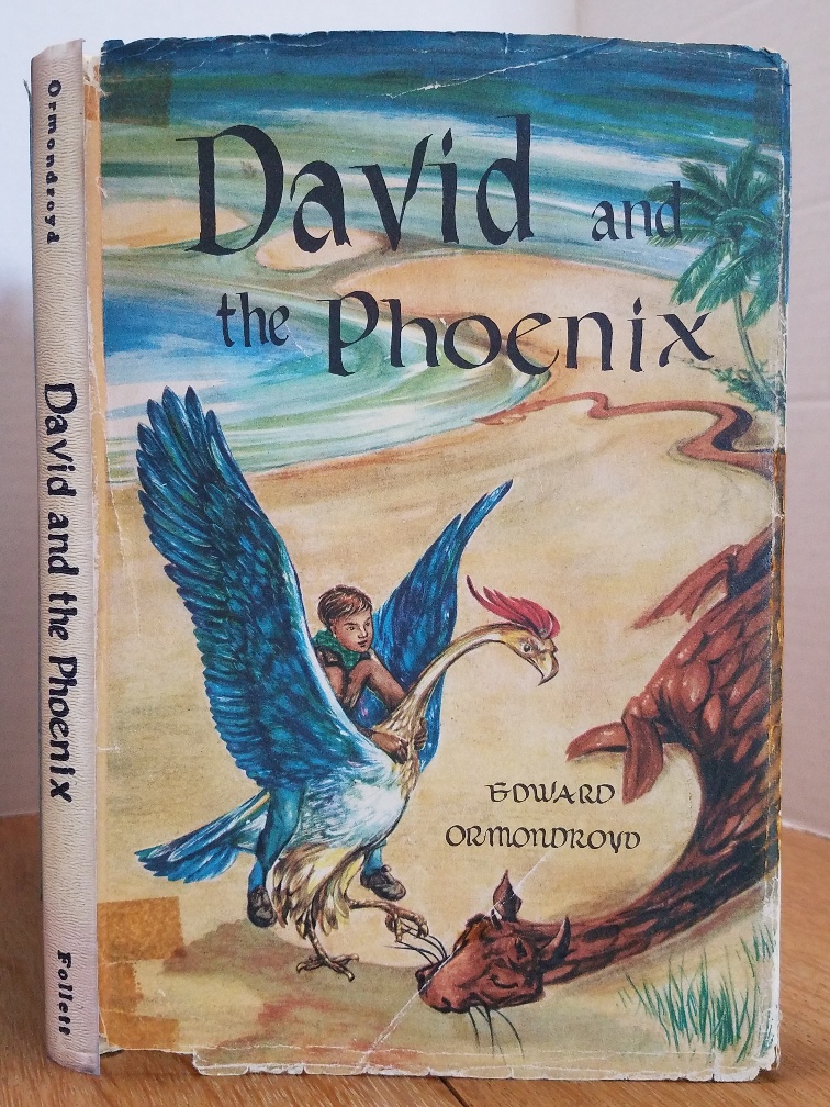 DAVID AND THE PHOENIX Ormondroyd, Edward [Near Fine] [Hardcover]