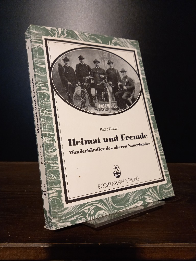 Heimat und Fremde. Wanderhändler des oberen Sauerlandes. [Von Peter Höher]. (= Beiträge zur Volkskultur in Nordwestdeutschland, Heft 41). - Höher, Peter