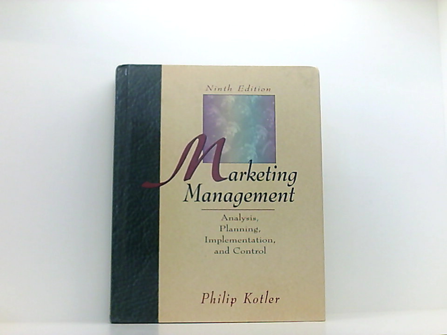 Marketing Management: Analysis, Planning, Implementation, and Control - Kotler, Philip und Phillip Kotler