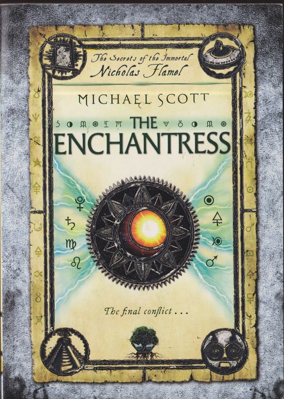 The Enchantress: Book 6 (The Secrets of the Immortal Nicholas Flamel) - Scott, Michael