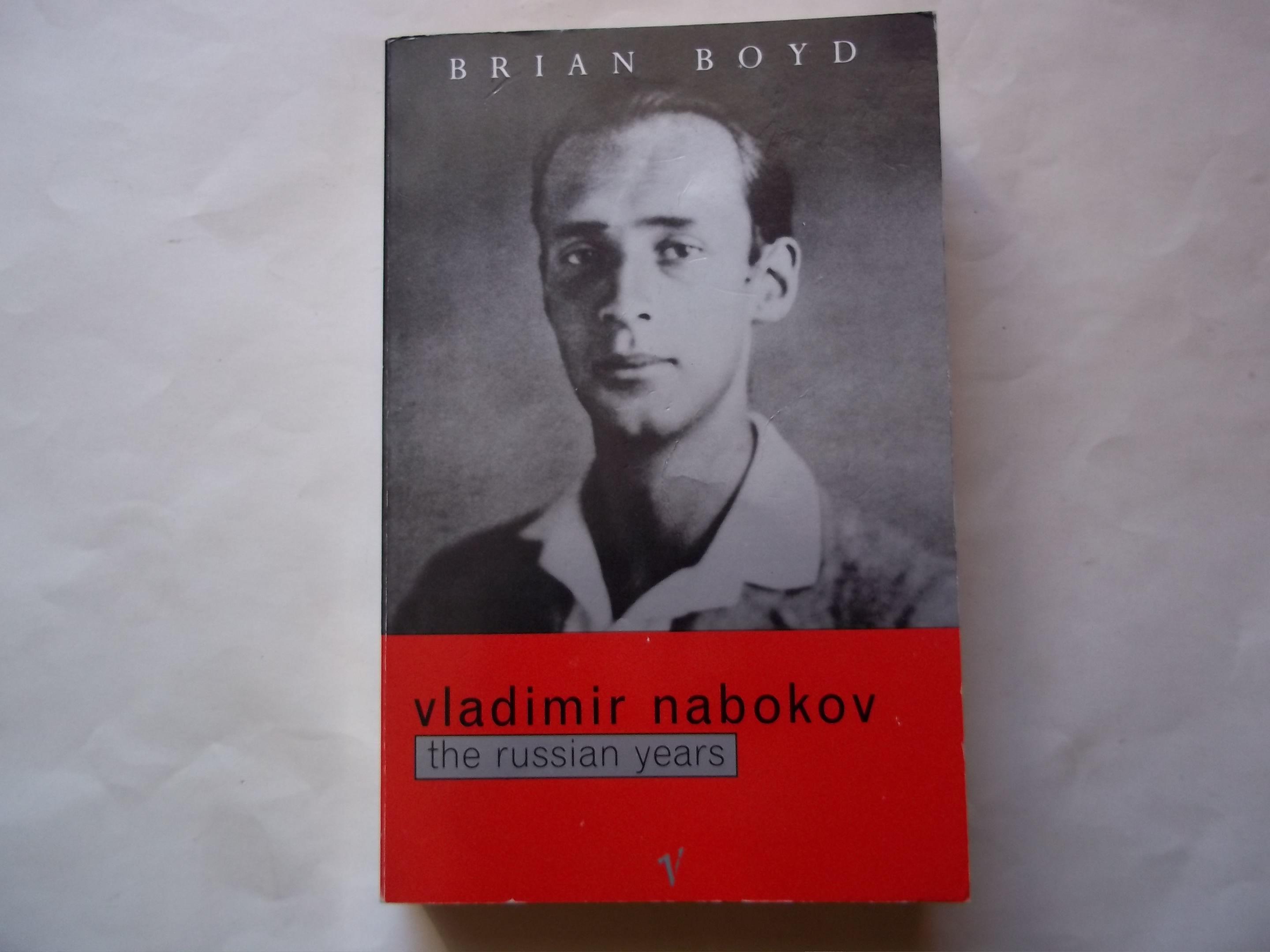 Vladimir Nabokov. 1. The Russian Years - Boyd, Brian