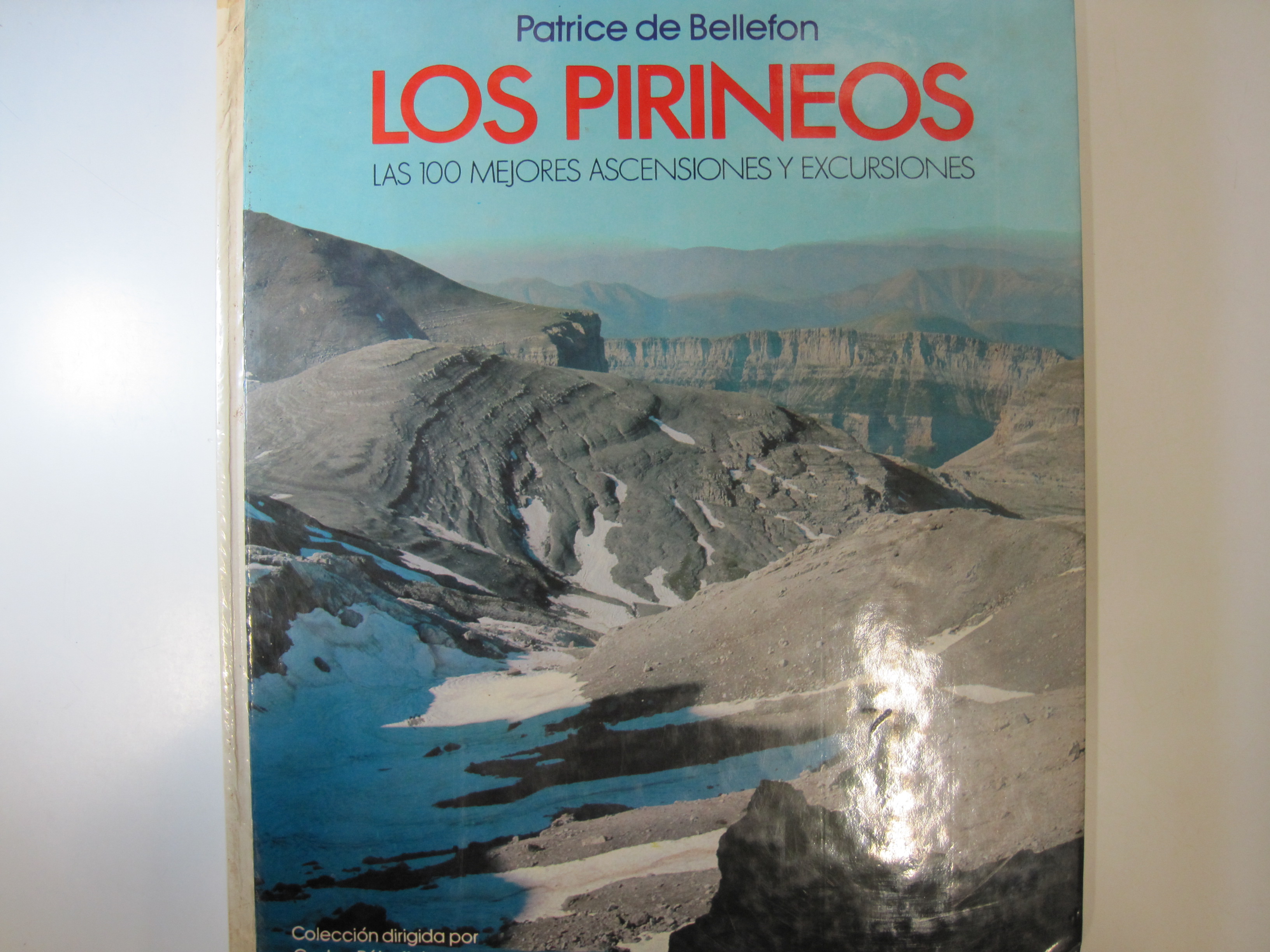 Livre Ancien : L'Alpinisme Par Patrice De Bellefon - Édition 1977