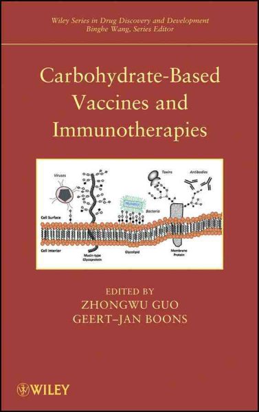 Carbohydrate-Based Vaccines and Immunotherapies - Guo, Zhongwu; Boons, Geert-Jan