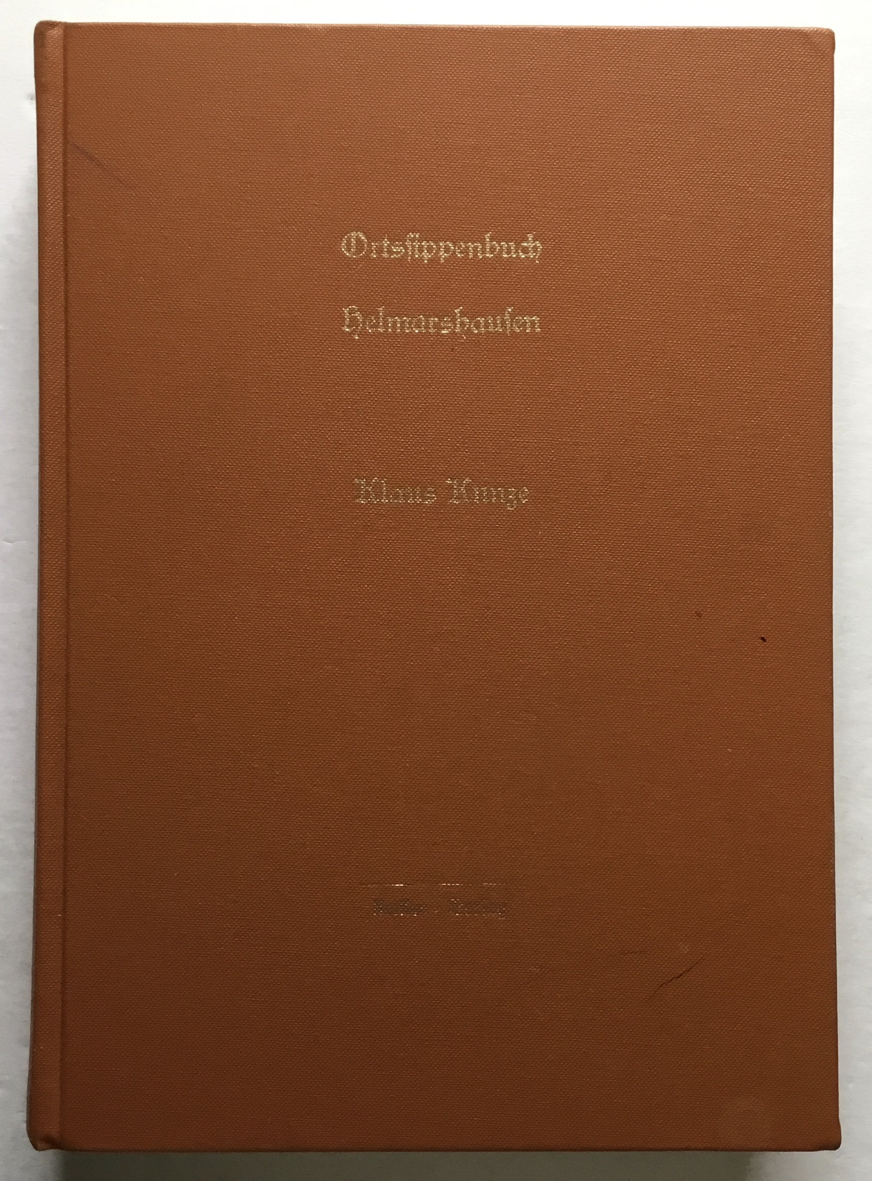 Ortssippenbuch Helmarshausen. 4500 Familien von 1521 bis 1950. - Klaus Kunze.