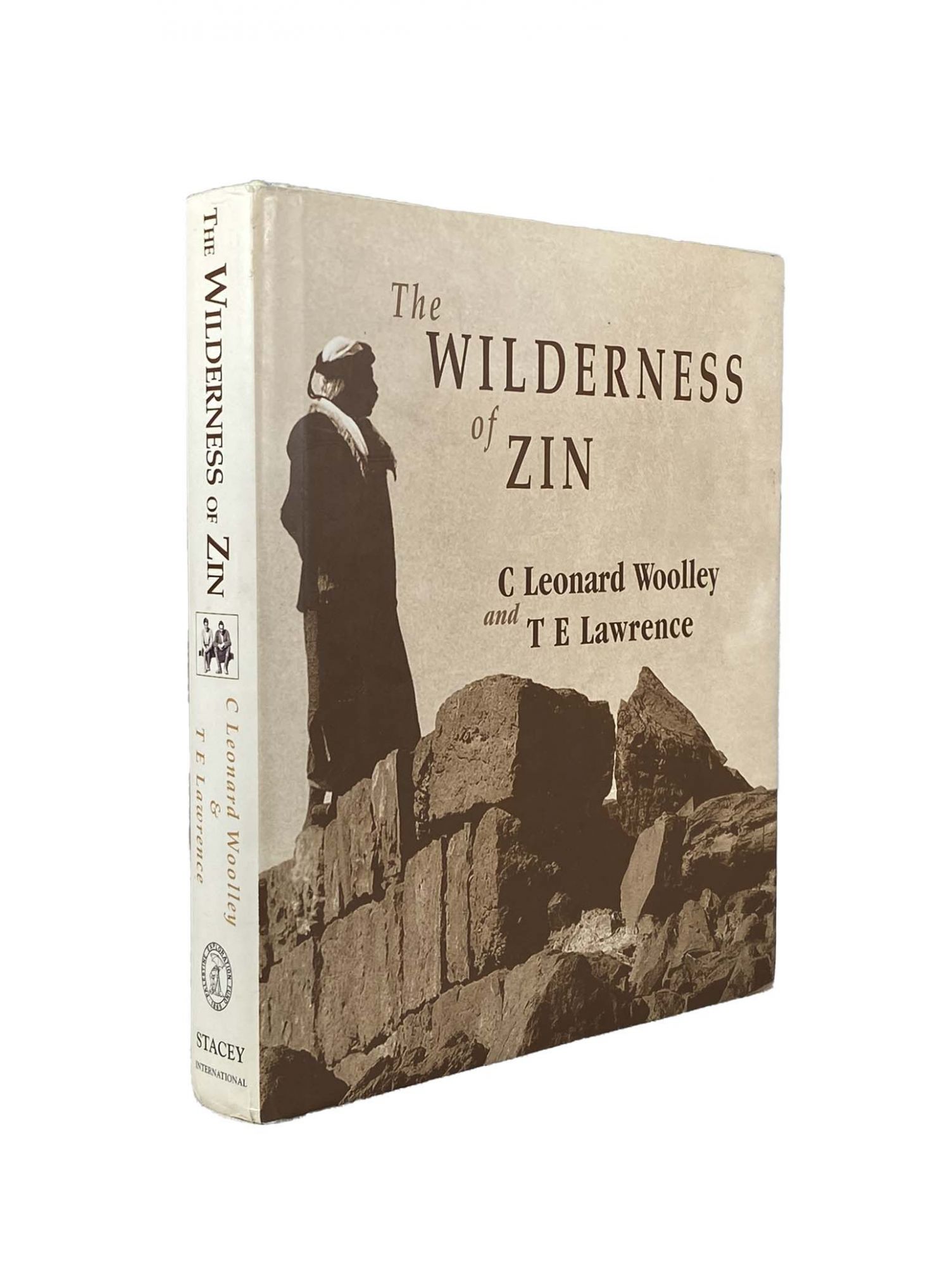 The Wilderness of Zin - WOOLLEY, C Leonard and LAWRENCE, T E.