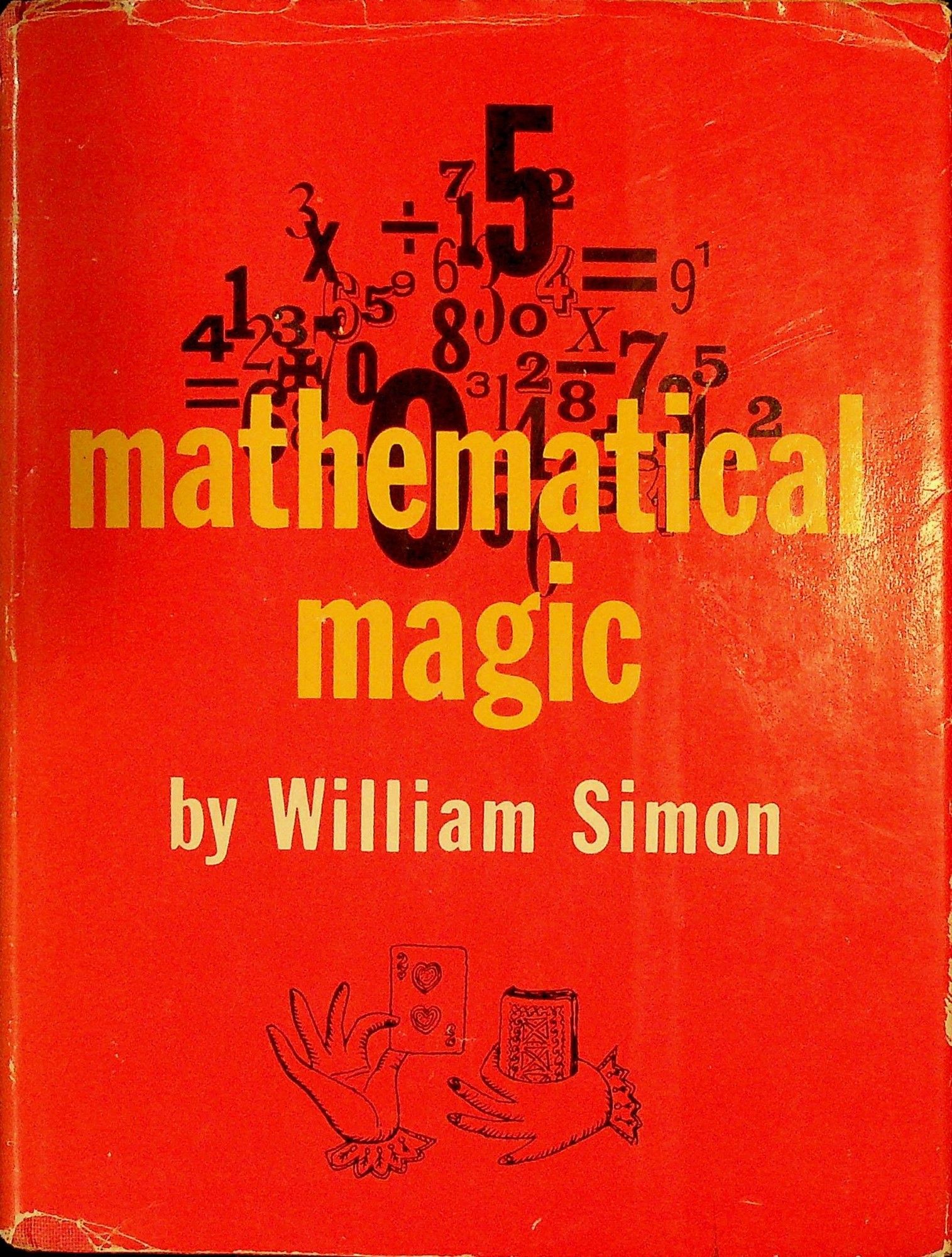 Mathematical Magic by William Simon: Near Fine (1964) First. | Stanley  Louis Remarkable Books