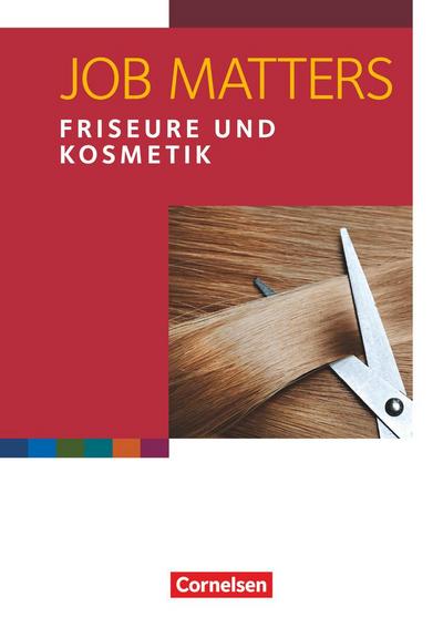 Job Matters A2 Friseure & Kosmetik Arbeitsheft - Roland Reiter