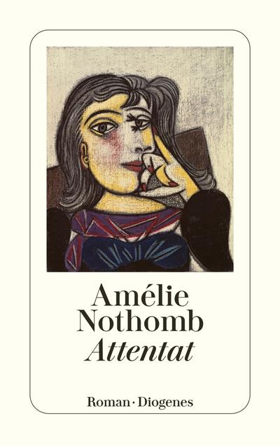 Attentat : Roman - Amélie Nothomb