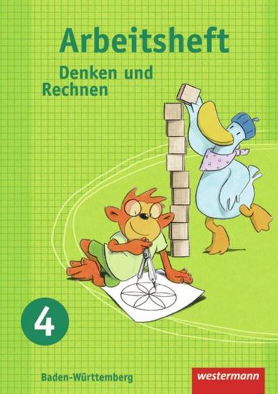 Denken und Rechnen - Ausgabe 2009 für Grundschulen in Baden-Württemberg : Arbeitsheft 4