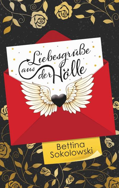 Liebesgrüße aus der Hölle - Bettina Sokolowski