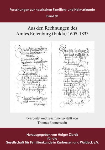 Aus den Rechnungen des Amtes Rotenburg (Fulda) : 1605-1833 - Thomas Blumenstein