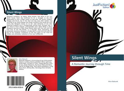 Silent Wings : A Romantic Journey through Time - Alice Baburek