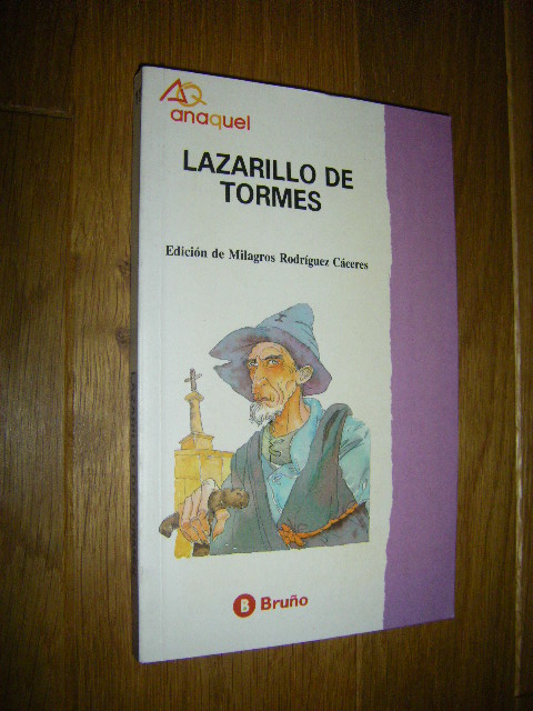 La vida de Lazarillo de Tormes - Lazarillo de Tormes