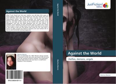 Against the World : :Halfies, demons, angels - Martina Warren