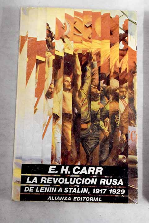 La Revolución rusa - Carr, Edward Hallet