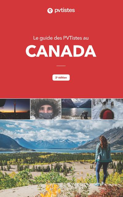 Le guide des PVTistes au Canada : 2e édition - Julie Meunier