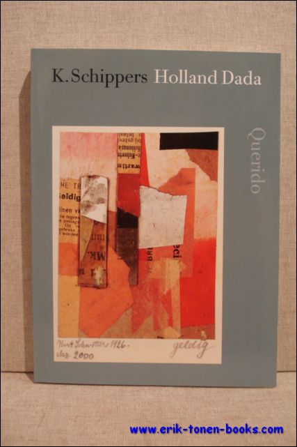 HOLLAND DADA, - SCHIPPERS, K.;