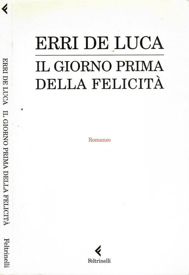 Il giorno prima della felicità - Erri De Luca