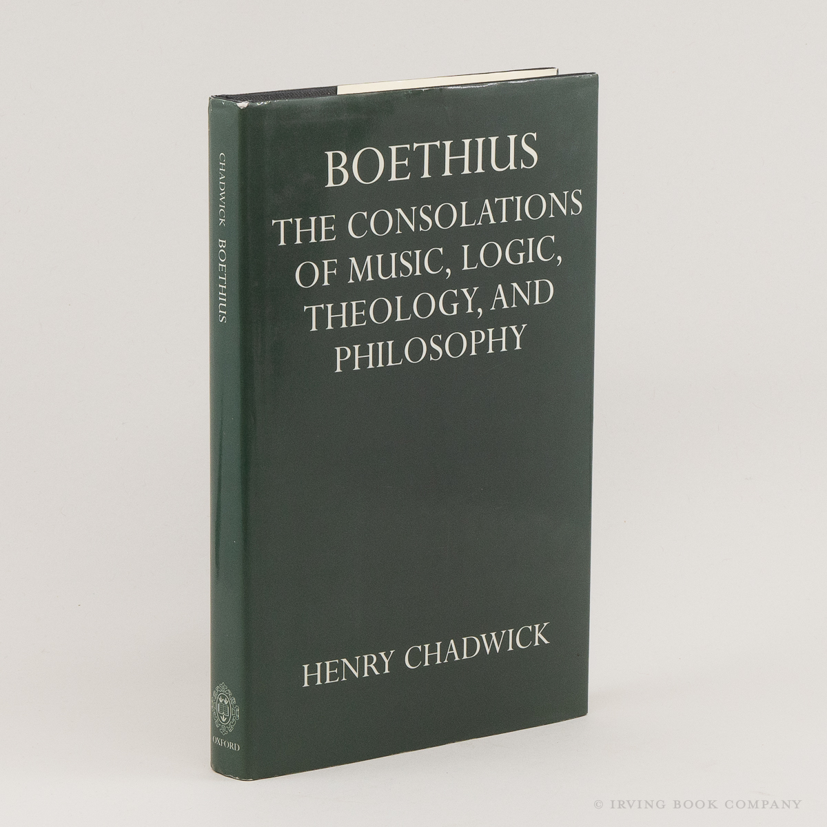 Boethius: The Consolations of Music, Logic, Theology, and Philosophy CHADWICK, HENRY [ ] [Hardcover]