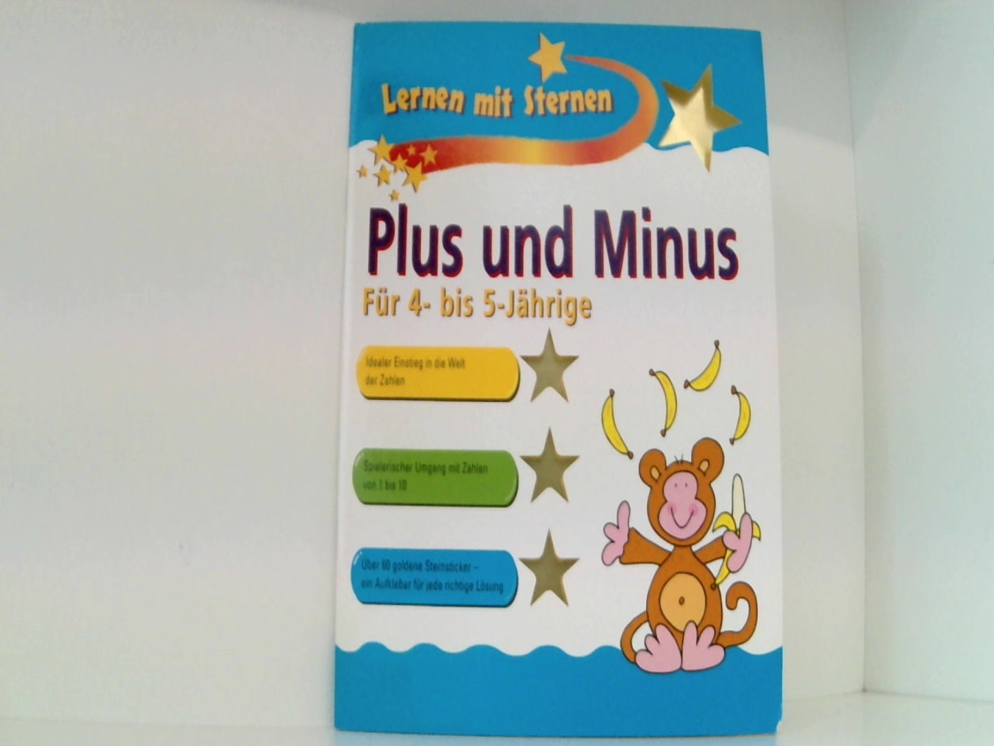 Plus und Minus für 4- bis 5-Jährige (Lernen mit Sternen) - Paul, Broadbent