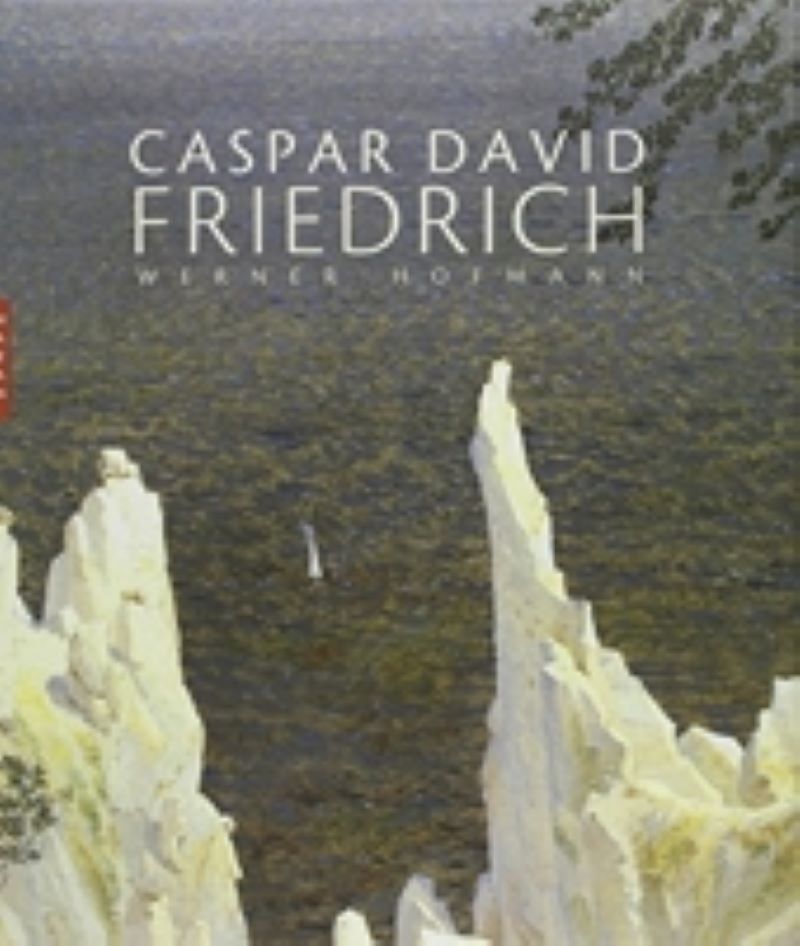 Caspar David FRIEDRICH. Traduit de l'allemand par Marianne Dautrey. - HOFMANN (Werner)