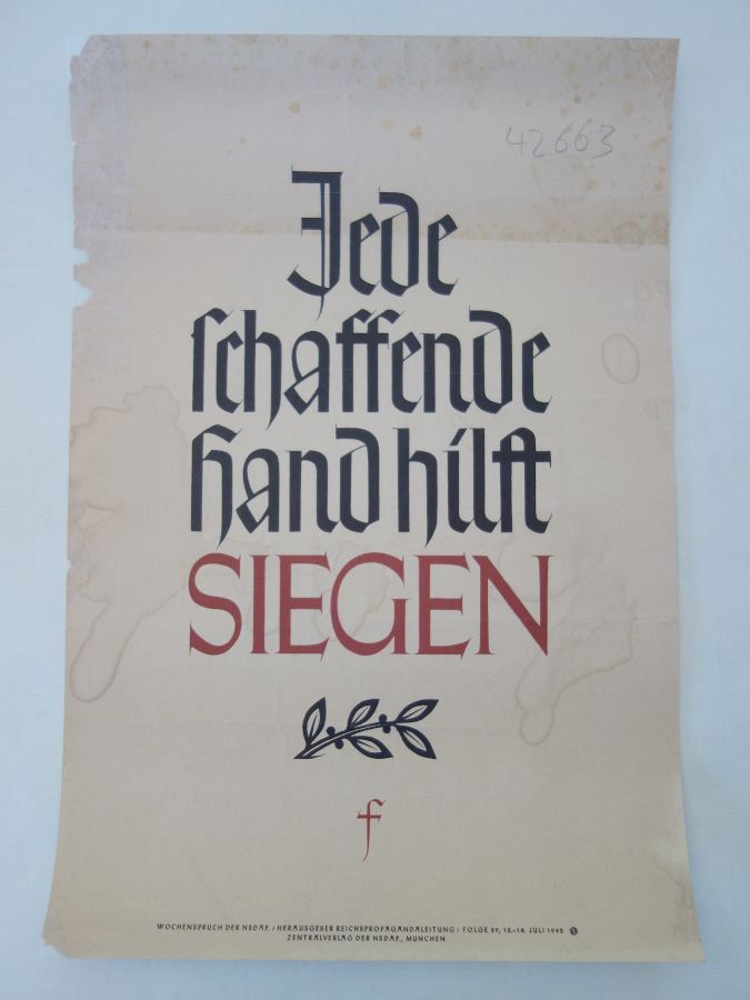 Wochenspruch der NSDAP vom Juli 1942 " J e d e s c h a f f e n d e H a