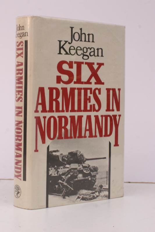 Six Armies in Normandy. From D-Day to the Liberation of Paris: June 6th - August 25th 1944. [Second Impression.] NEAR FINE COPY IN UNCLIPPED DUSTWRAP