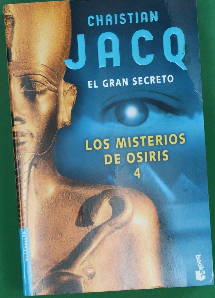 Los Misterios De Osiris 4. El Gran Secreto - Jacq, Christian