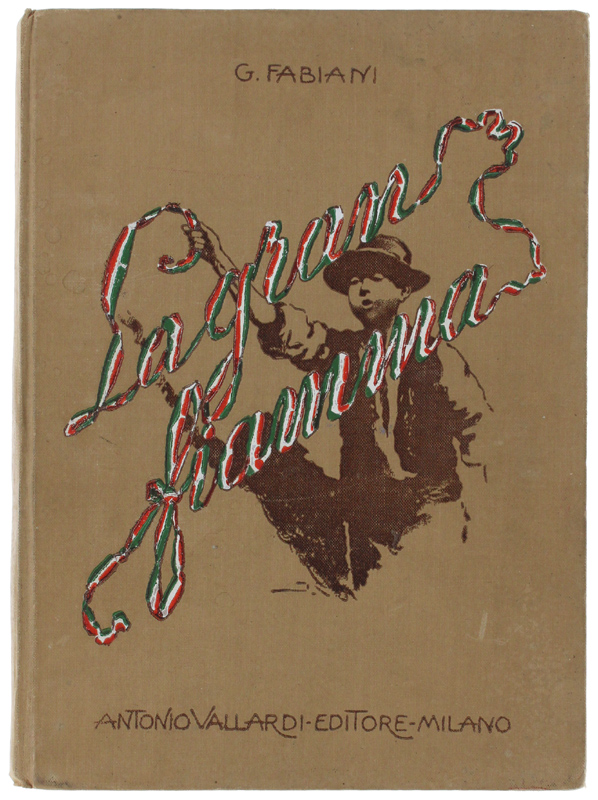 Abebooks LA GRAN FIAMMA. Libro per i ragazzi ornato da 45 testate 15 acquarelli e 8 grandi tavole del pittore E.Intraina.: