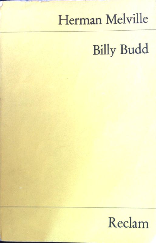 Billy Budd : Erzählung. Universal-Bibliothek ; Nr. 7707 - Melville, Herman